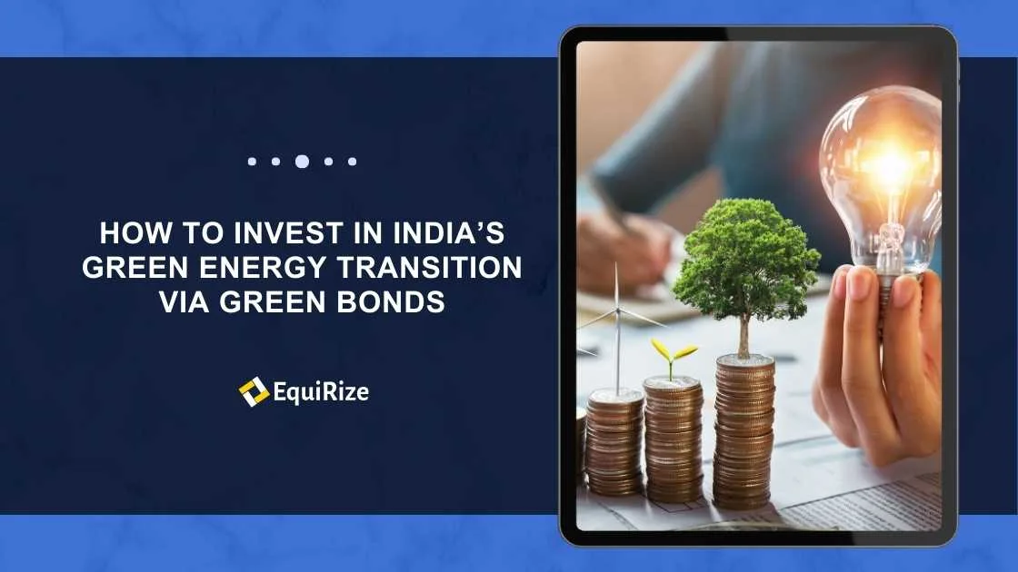 How to Invest in India’s Green Energy Transition via Green Bonds