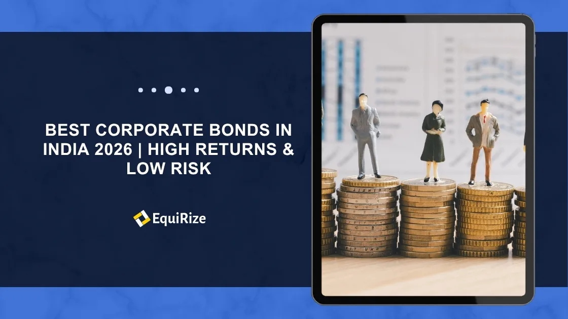 Best Corporate Bonds in India 2026 | High Returns & Low Risk