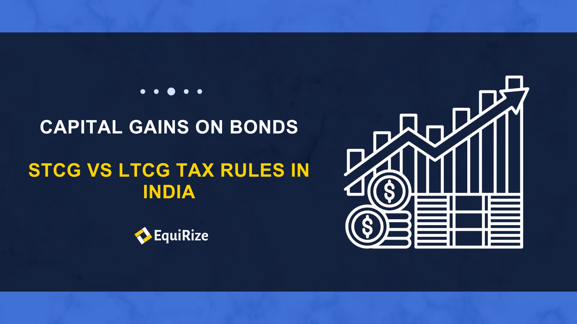 Capital Gains on Bonds: STCG vs LTCG Tax Rules in India