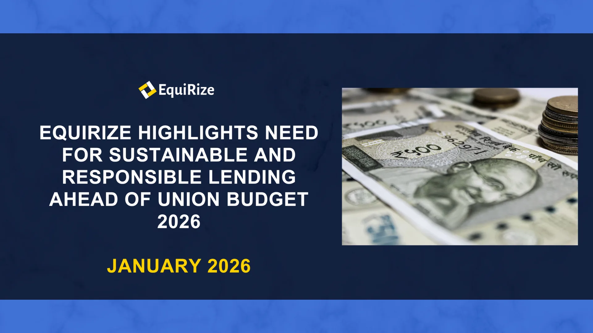 EquiRize Highlights Need for Sustainable and Responsible Lending Ahead of Union Budget 2026