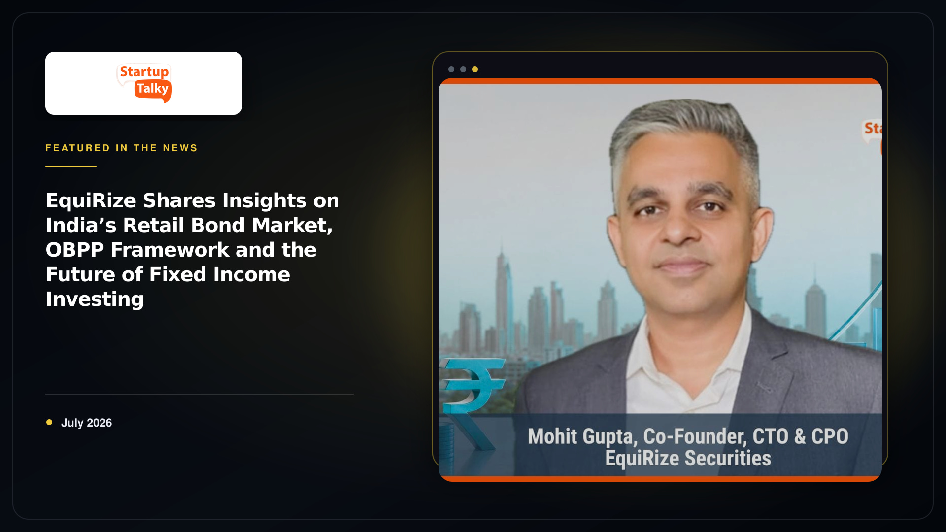 EquiRize Shares Insights on India’s Retail Bond Market, OBPP Framework and the Future of Fixed Income Investing