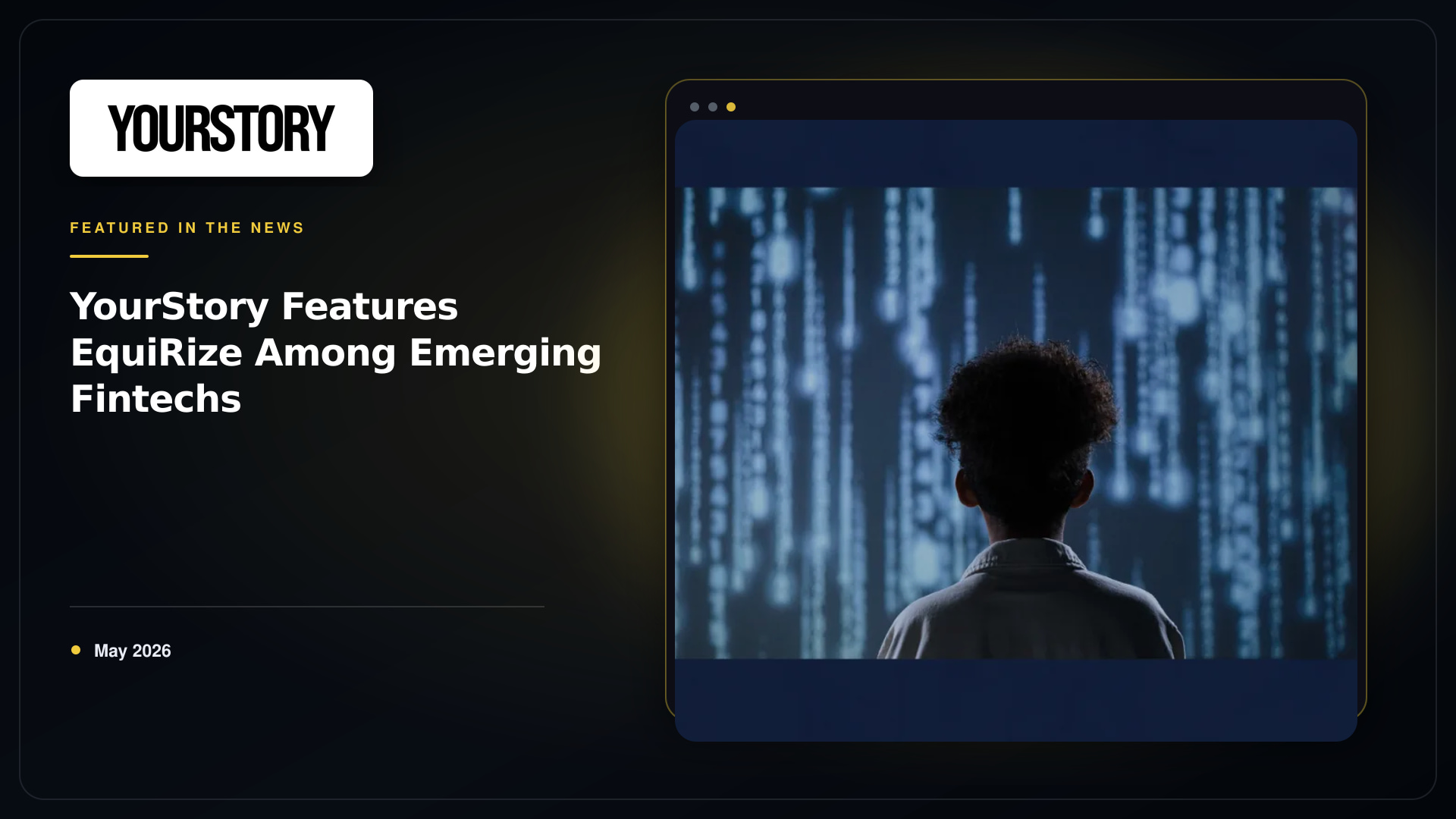 YourStory Features EquiRize Among Emerging Fintechs | EquiRize