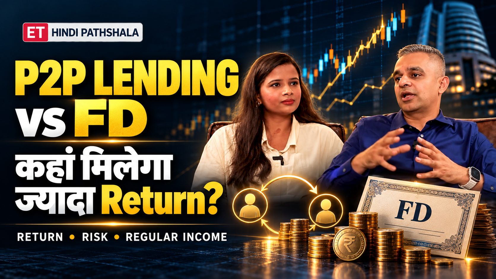 The Economic Times Hindi Explores P2P Lending, Fixed Income and Regular-Income Planning